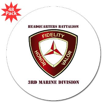 HB3MD - A01 - 01 - Headquarters Bn - 3rd MARDIV with Text - 3" Lapel Sticker (48 pk)